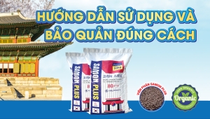 HƯỚNG DẪN SỬ DỤNG VÀ BẢO QUẢN PHÂN HỮU CƠ SAMON PLUS ĐÚNG CÁCH
